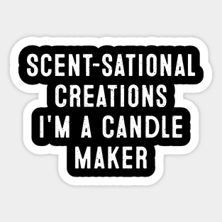 Scent-sational Creations: I'm a Candle Maker Sticker